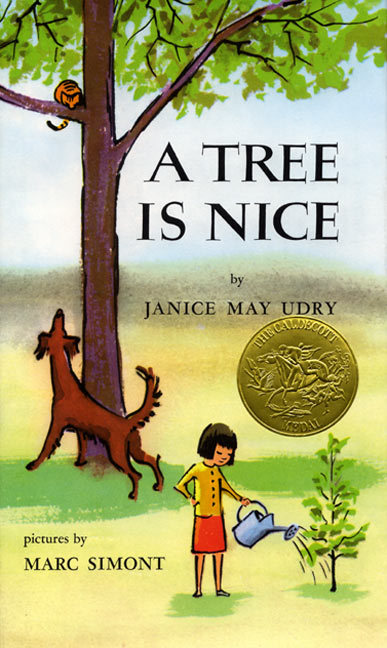 A Tree is Nice, by Janice May Udry