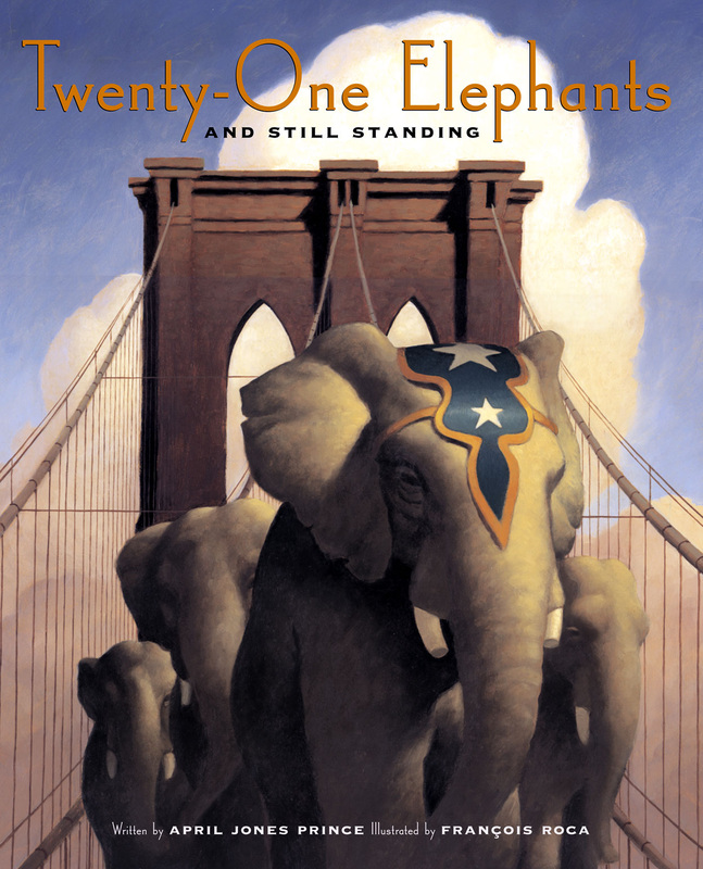  Twenty-One Elephants and Still Standing, by April Jones Prince