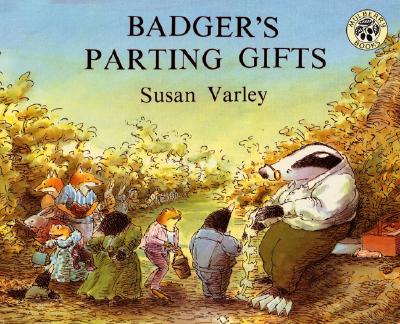 Badger's Parting Gifts, by Susan Varley