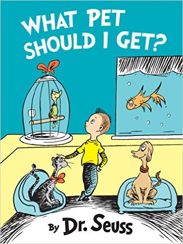 Dr Seuss cover - What Pet Should I Get